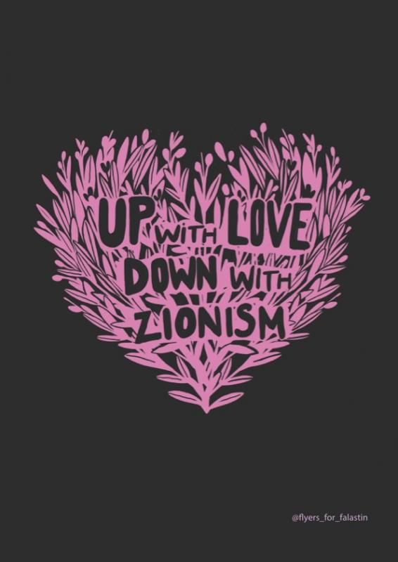 Up With Love - Down With Zionism (by @_annato_ - 2023)