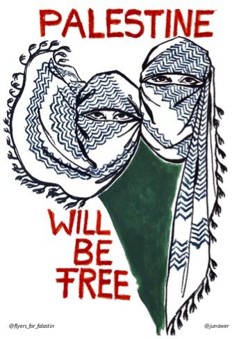 Palestine Will Be Free - 2 (by @junawer - 2023)