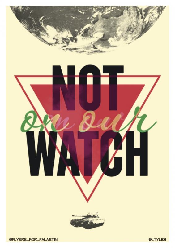 Not On Our Watch - @ltyleb (by @ltyleb - 2024)