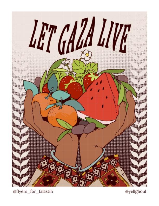 Let Gaza Live - @yellghoul (by @yellghoul - 2024)