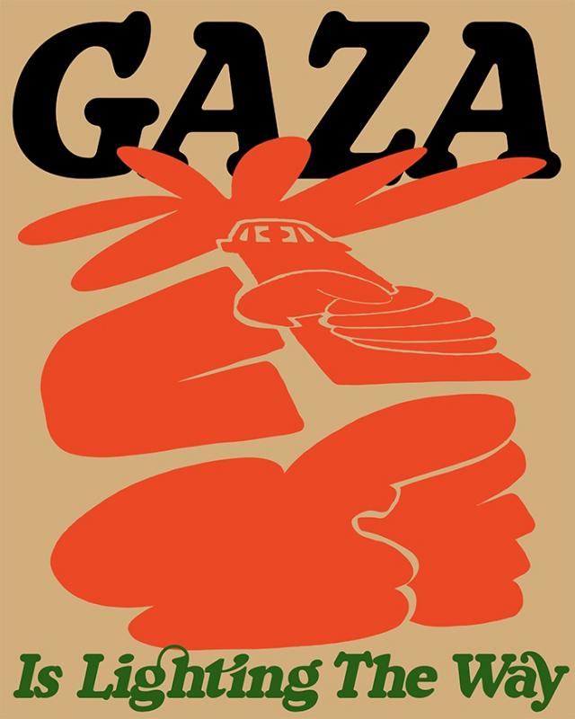 Gaza Is Lighting the Way (by Gabriel Silveira - 2024)