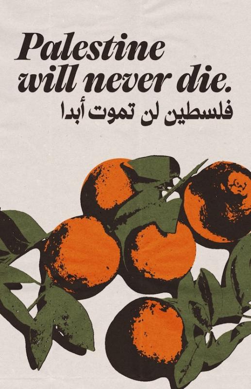 Palestine Will Never Die - 1 (by Josh Mayfield  - 2024)