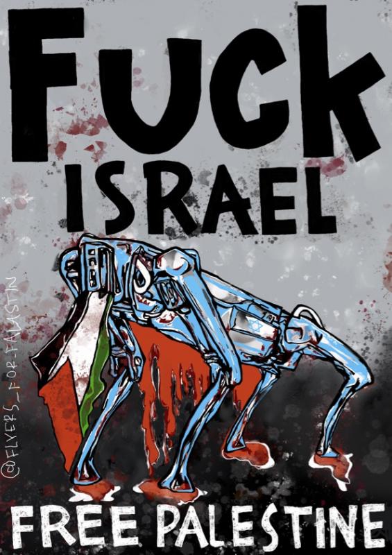 Fuck Israel  (by @rabbit__hutch - 2024)