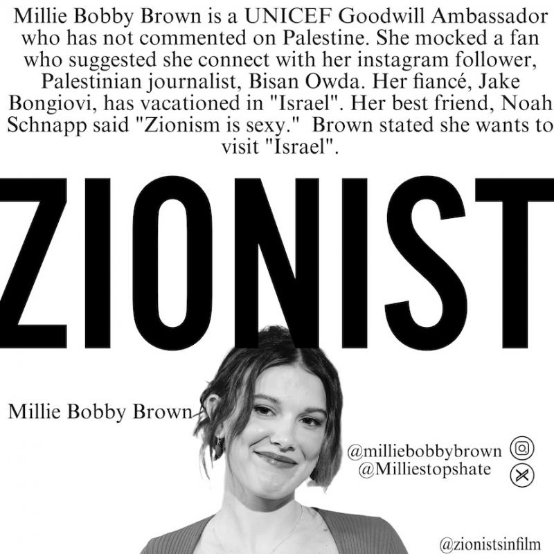 Millie Bobbie Brown - Zionist (by Research in Progress  - 2024)