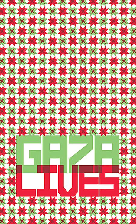 Gaza Lives (by Josh MacPhee - 2014)