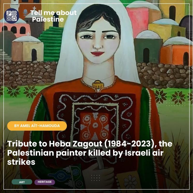Tell Me About Palestine (by Heba Zagout (1984-2023) - 2023)
