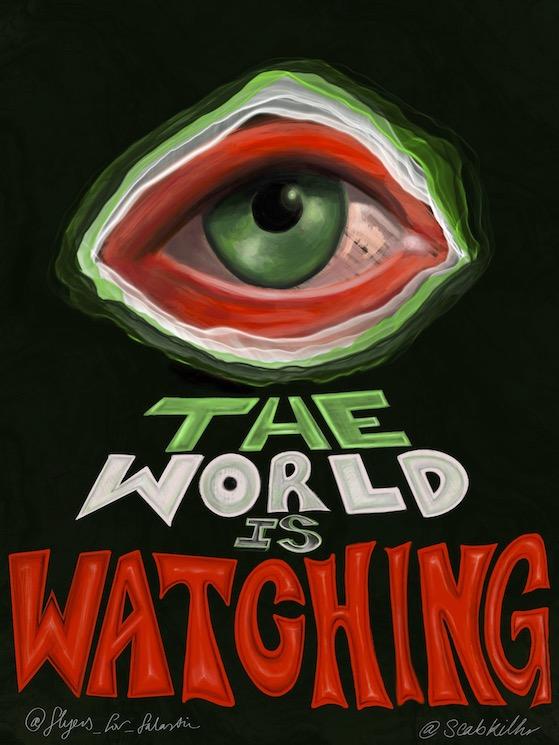 World Is Watching (by @scabkiller - 2023)