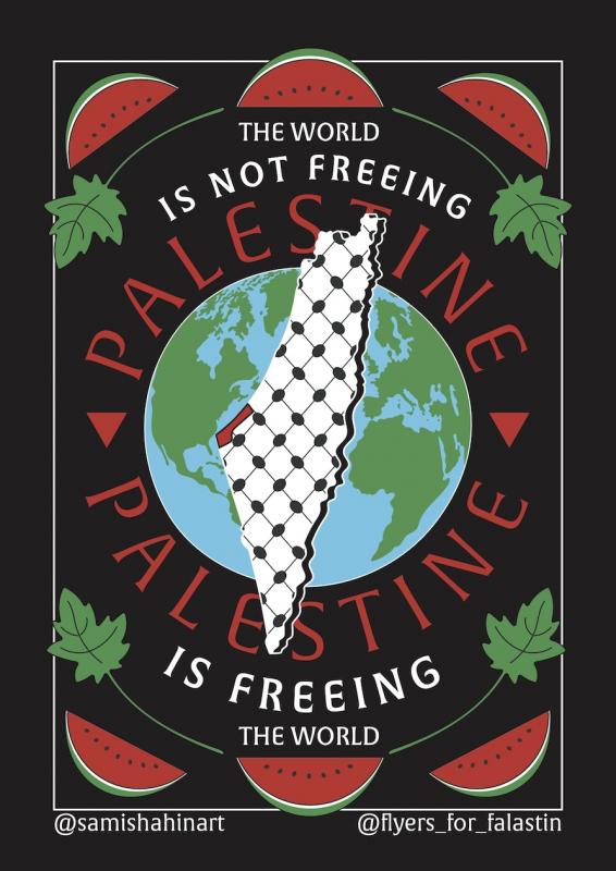 Not Freeing Palestine (by @samishahinart - 2023)