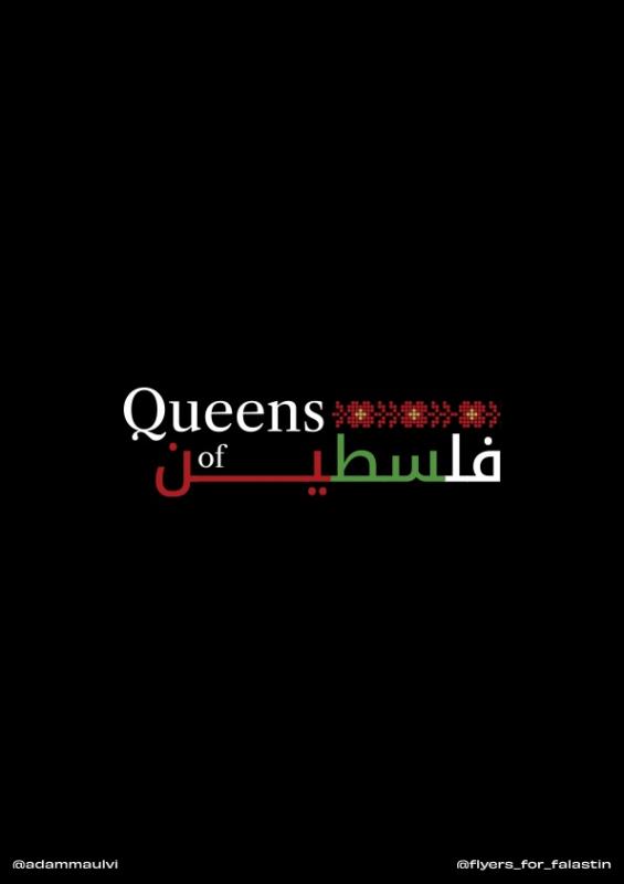 Queens of Palestine (by @adammaulvi - 2024)