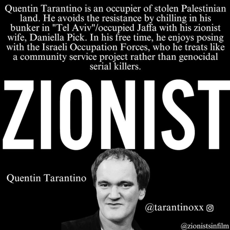 Quentin Tarantino - Zionist (by Research in Progress  - 2024)